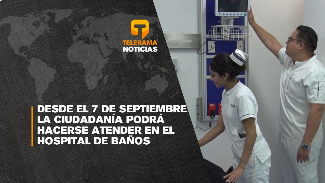 Desde el 7 de septiembre la ciudadanía podrá hacerse atender en el hospital de Baños